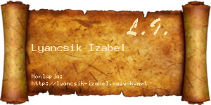 Lyancsik Izabel névjegykártya